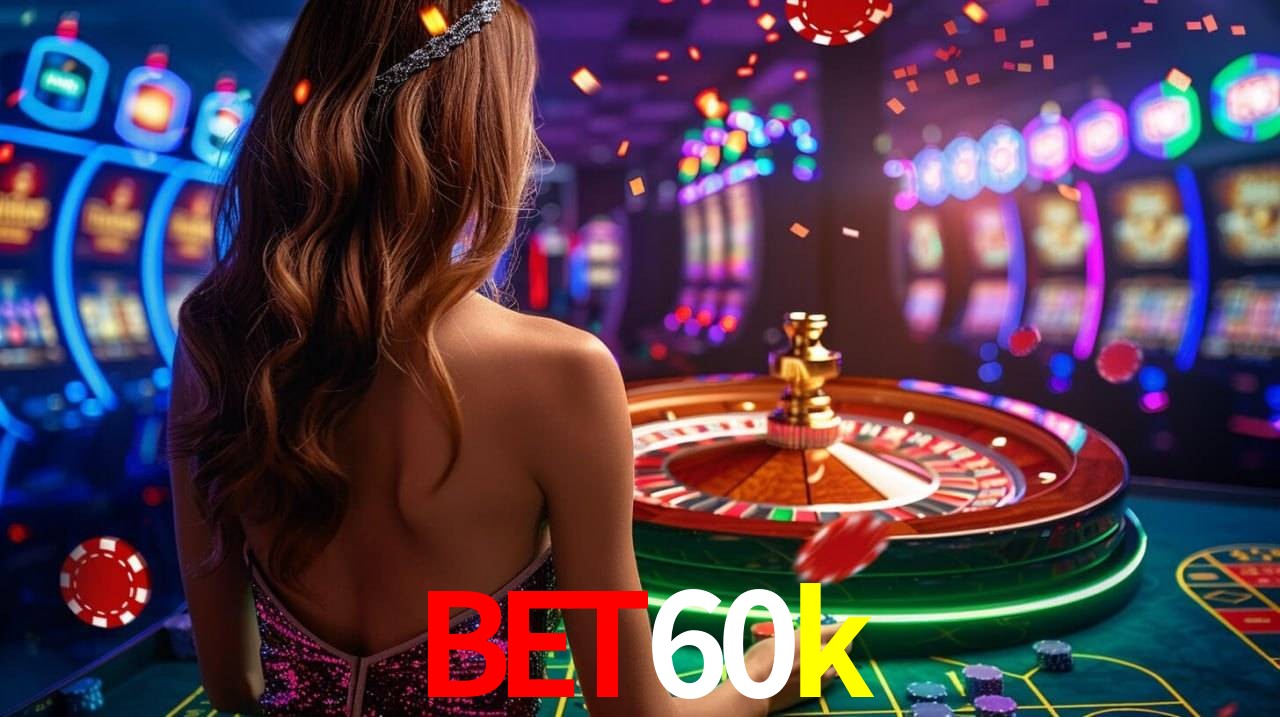 Descubra a Essência do bet60k: Nossa História e Compromissos